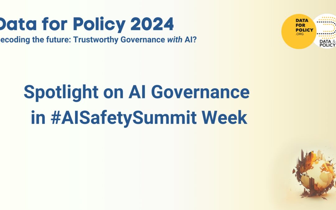 Spotlight on AI Governance in AI Safety Summit Week