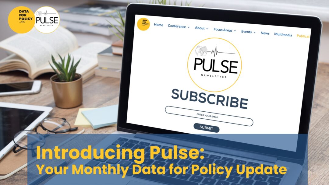 Introducing Pulse : Your Monthly Dose of Data for Policy Insights