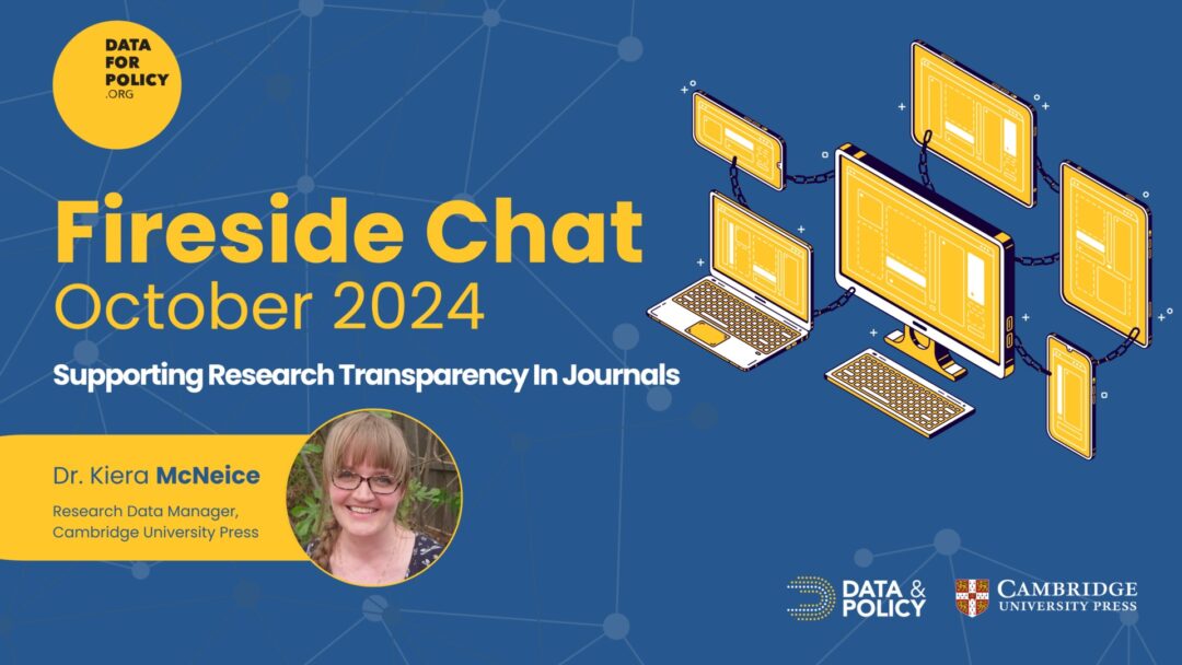 Highlights from Data for Policy October Fireside Chat: Enhancing Research Transparency by Kiera McNeice