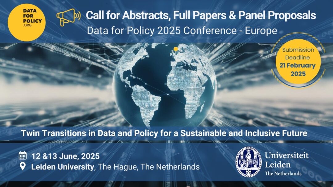 Call for Abstracts, Full Papers, and Panel Proposals: Data for Policy 2025 – Europe Edition